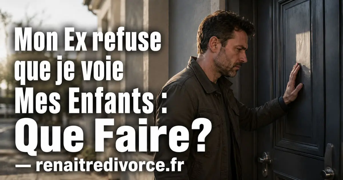 Mon ex refuse que je voie mes enfants : ce que dit la loi et comment agir