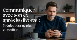 Comment communiquer avec son ex après un divorce quand on se déteste — méthode coparentale
